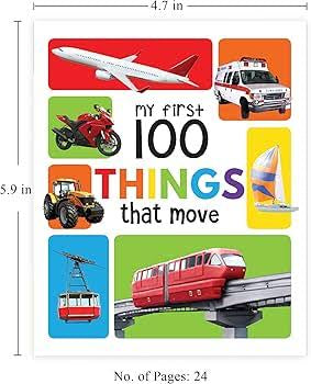 Wonder House My First 100 Things That Move: Padded Cover Book