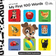 Baby Einstein: My First 100 Words “ Lift-A-Flap Board Book