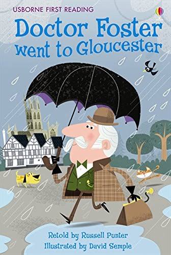 Dr Foster Went to Gloucester – Usborne First Reading Level 2