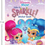 Nickelodeon Shimmer & Shine: Make it SPARKLE! Interactive Sticker Activity Book (32 Pages, 100+ Stickers)
