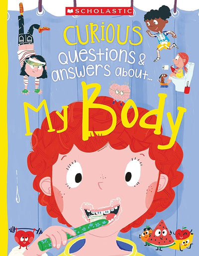 Curious Questions & Answers About My Body – Super Fun Fact Book for Kids