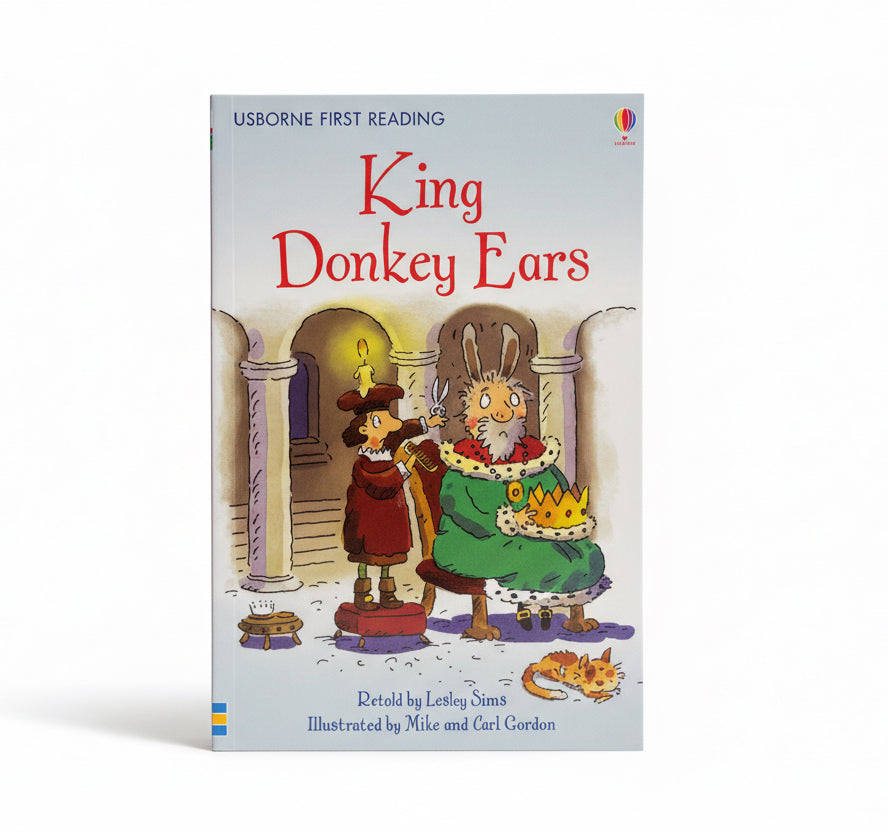 King Donkey Ears: Usborne First Reading Level 2